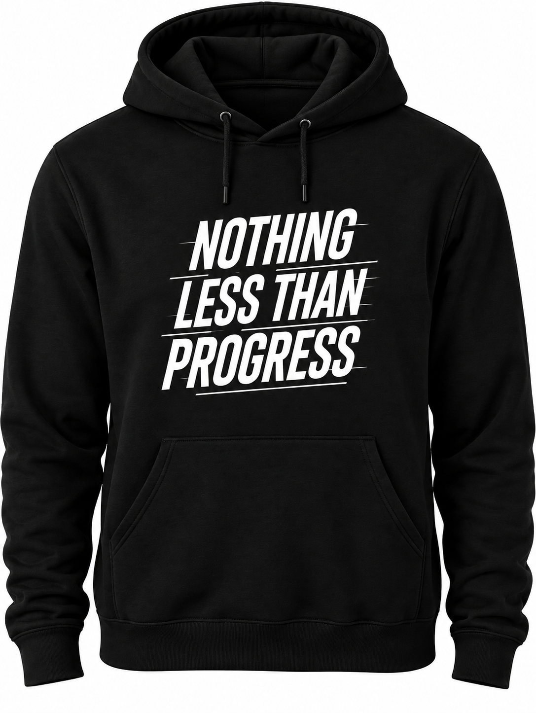 Nothing Less Than Progress™ Pullover Hoodie – Black