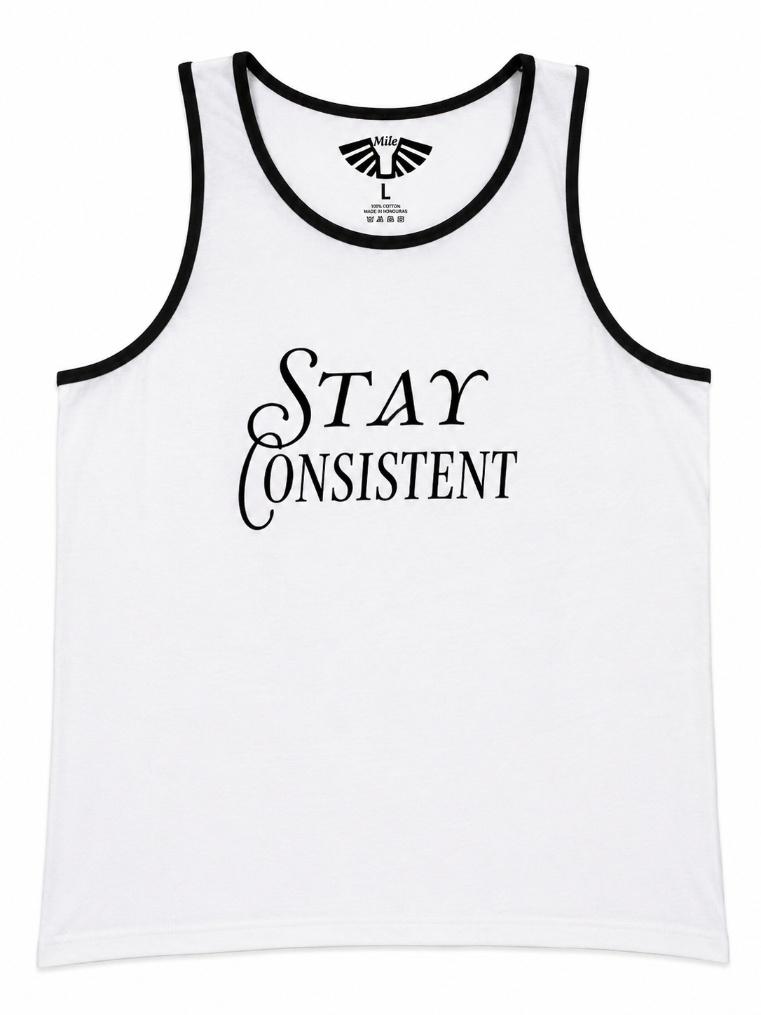 Stay Consistent™ Tank