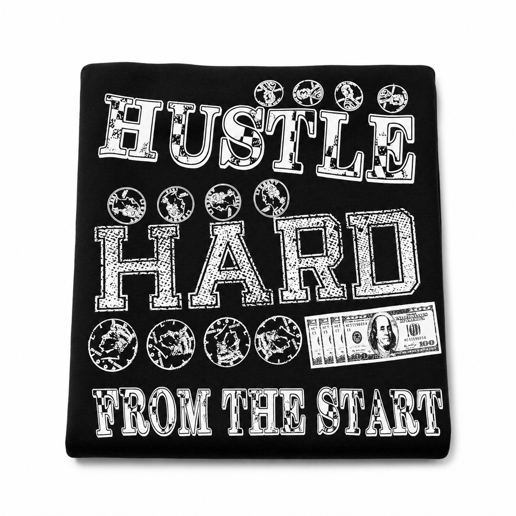 Hustle Hard From the Start Crewneck Sweatshirt