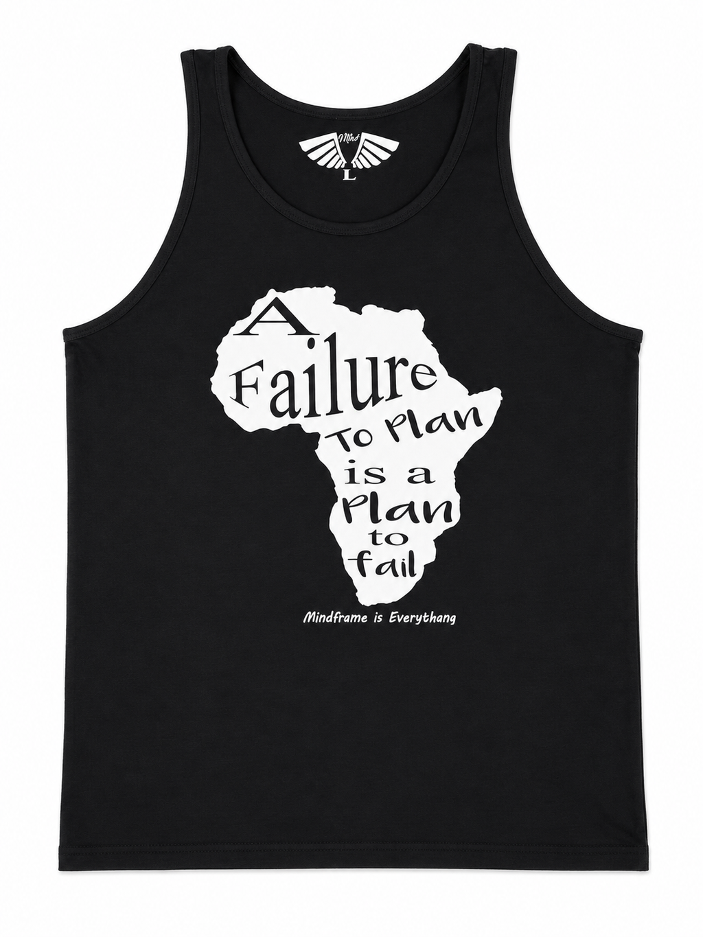 A Failure to Plan Is a Plan to Fail tank top in Mastermind Black featuring Africa-inspired motivational graphic and MFIET branding.