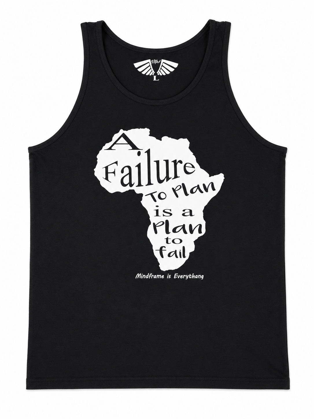 A Failure to Plan Is a Plan to Fail tank top in Mastermind Black featuring Africa-inspired motivational graphic and MFIET branding.