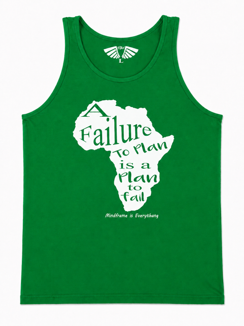 A Failure to Plan Is a Plan to Fail tank top in Wealth Builder Green featuring Africa-inspired motivational graphic and MFIET branding.